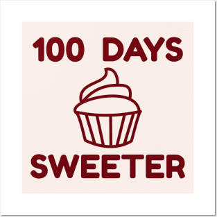 Happy 100 Days Of School - 100 Days Sweeter Posters and Art